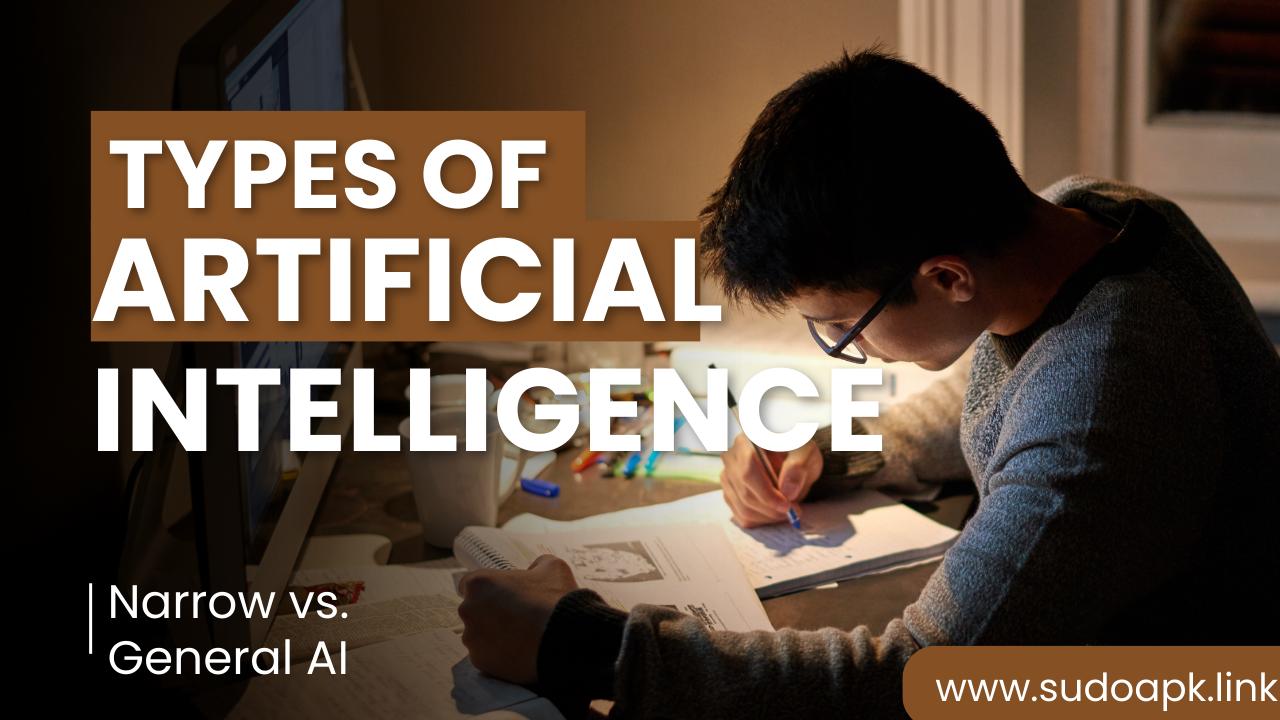 Types of Artificial Intelligence: Narrow vs. General AI